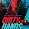 Dirty Hands (2026) | Download Hollywood Movie